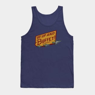 Up, Up, and Buffet! Tank Top